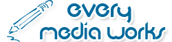 Every Media Works Every Media Works